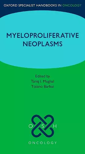 Oxford Specialist Handbook: Myeloproliferative Neoplasms cover