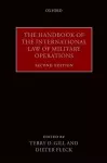 The Handbook of the International Law of Military Operations cover