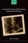 Georges Florovsky and the Russian Religious Renaissance cover