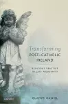 Transforming Post-Catholic Ireland cover