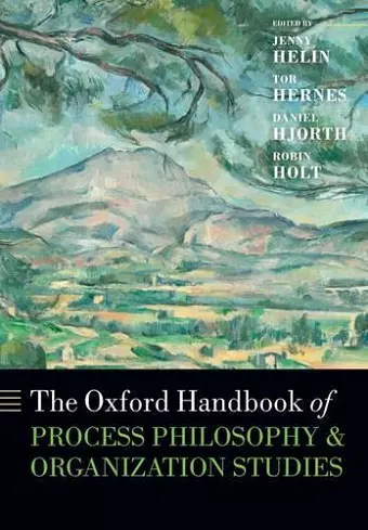 The Oxford Handbook of Process Philosophy and Organization Studies cover