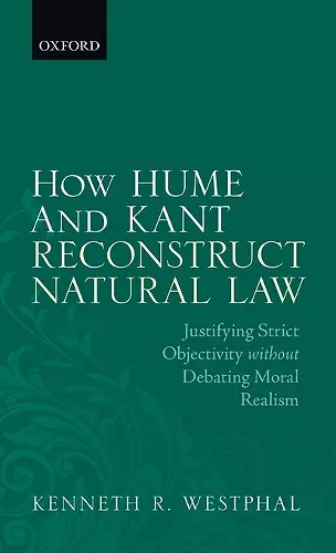 How Hume and Kant Reconstruct Natural Law cover