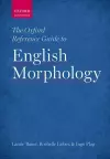 The Oxford Reference Guide to English Morphology cover