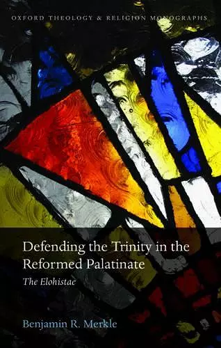 Defending the Trinity in the Reformed Palatinate cover