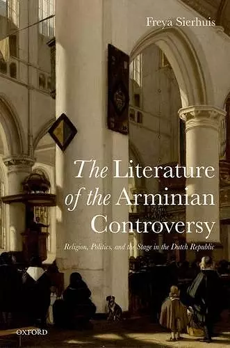 The Literature of the Arminian Controversy cover
