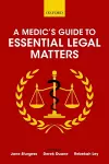 A Medic's Guide to Essential Legal Matters cover