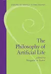 The Philosophy of Artificial Life cover