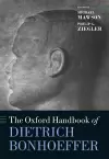 The Oxford Handbook of Dietrich Bonhoeffer cover