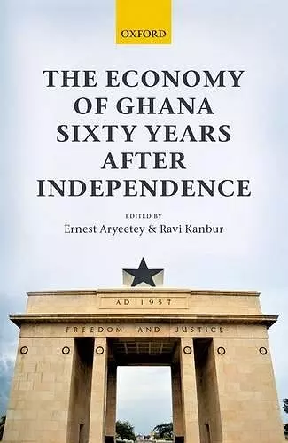 The Economy of Ghana Sixty Years after Independence cover