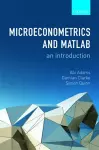 Microeconometrics and MATLAB: An Introduction cover