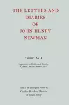 The Letters and Diaries of John Henry Newman: Volume XVII: Opposition in Dublin and London: October 1855 to March 1857 cover