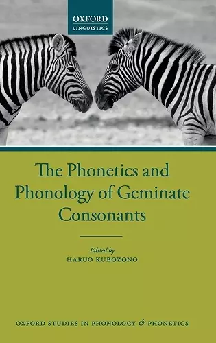 The Phonetics and Phonology of Geminate Consonants cover