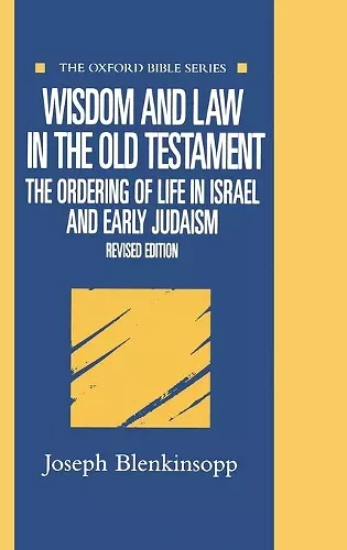 Wisdom and Law in the Old Testament cover