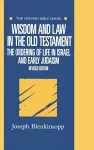 Wisdom and Law in the Old Testament cover