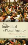 From Individual to Plural Agency cover