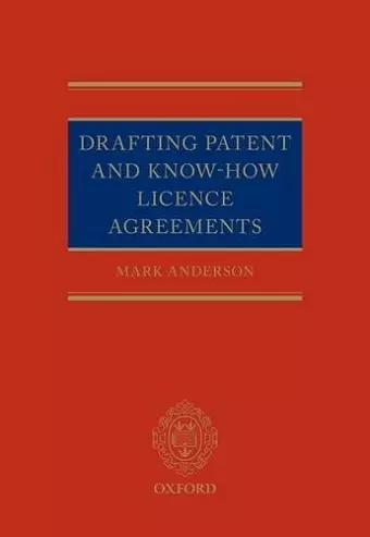 Drafting Patent and Know-How Licencing Agreements cover