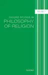 Oxford Studies in Philosophy of Religion, Volume 7 cover