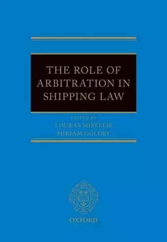 The Role of Arbitration in Shipping Law cover