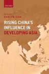 Rising China's Influence in Developing Asia cover