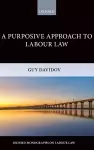 A Purposive Approach to Labour Law cover