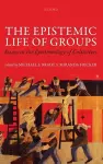 The Epistemic Life of Groups cover