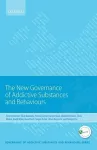 New Governance of Addictive Substances and Behaviours cover