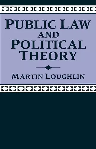 Public Law and Political Theory cover