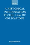 A Historical Introduction to the Law of Obligations cover