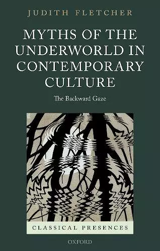 Myths of the Underworld in Contemporary Culture cover