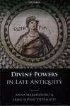 Divine Powers in Late Antiquity cover