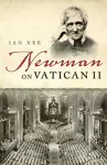 Newman on Vatican II cover