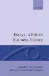 Essays in British Business History cover