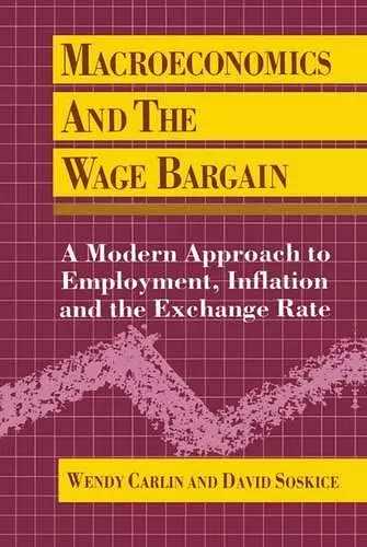 Macroeconomics and the Wage Bargain cover