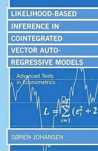 Likelihood-Based Inference in Cointegrated Vector Autoregressive Models cover