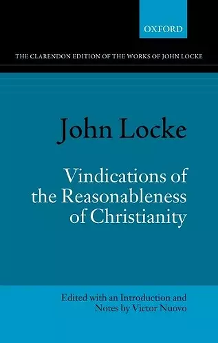 John Locke: Vindications of the Reasonableness of Christianity cover