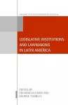 Legislative Institutions and Lawmaking in Latin America cover