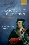 Masculinity and the Hunt cover