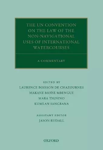 The UN Convention on the Law of the Non-Navigational Uses of International Watercourses cover