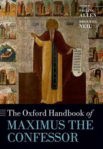 The Oxford Handbook of Maximus the Confessor cover