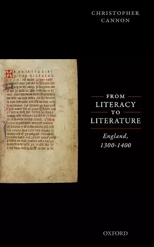 From Literacy to Literature: England, 1300-1400 cover