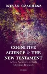 Cognitive Science and the New Testament cover