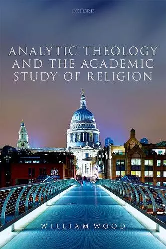 Analytic Theology and the Academic Study of Religion cover
