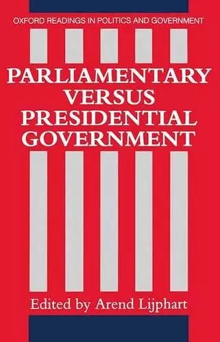 Parliamentary versus Presidential Government cover