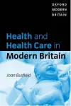 Health and Health Care in Modern Britain cover