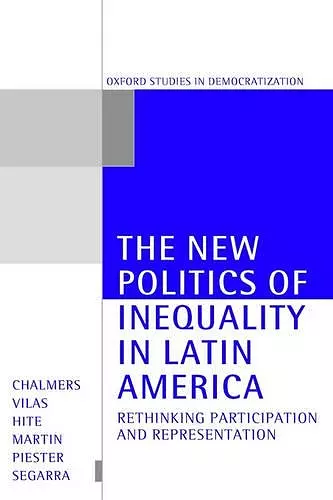 The New Politics of Inequality in Latin America cover