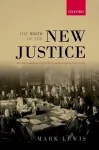 The Birth of the New Justice cover