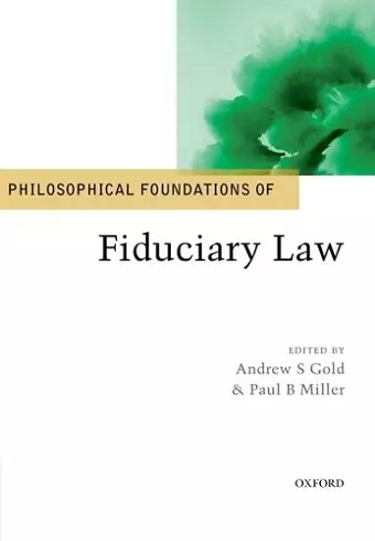 Philosophical Foundations of Fiduciary Law cover