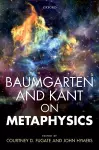 Baumgarten and Kant on Metaphysics cover