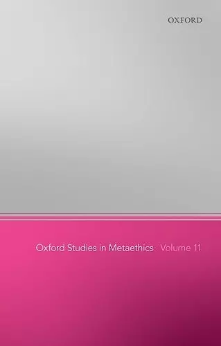 Oxford Studies in Metaethics 11 cover