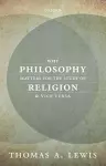 Why Philosophy Matters for the Study of Religion--and Vice Versa cover